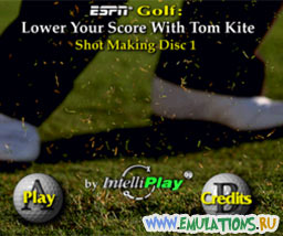   ESPN - GOLF - LOWER YOUR SCORE WITH TOM KITE - SHOT MAKING
